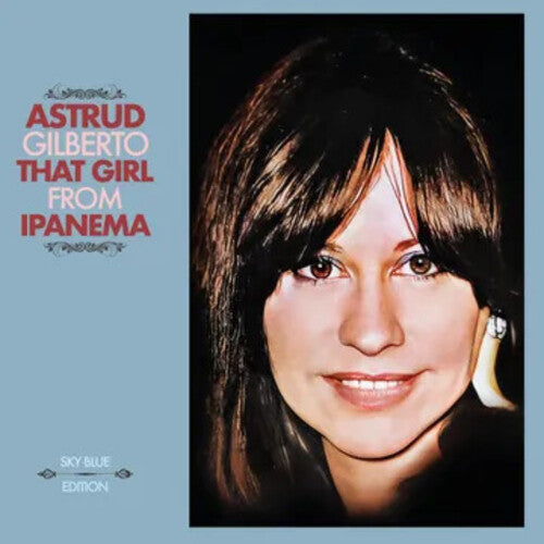 Order Astrud Gilberto - That Girl From Ipanema (RSD 2025 Sky Blue Vinyl)