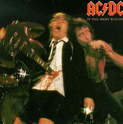 AC/DC - If You Want Blood You'Ve Got It