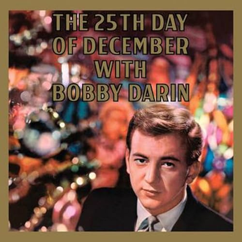 Bobby Darin - The 25th Day Of December (180 Gram Audiophile Vinyl) (Limited Edition)