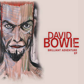 David Bowie - Brilliant Adventure E.P. (RSD22 EX) (RSD 4/23/2022)