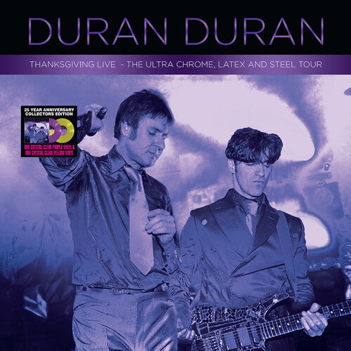 Order Duran Duran - Thanksgiving Live: The Ultra Chrome Latex & Steel Tour (25th Anniversary Edition, 2xLP Purple & Yellow Vinyl)