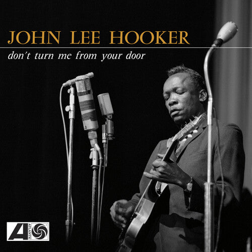 Order John Lee Hooker - Don't Turn Me From Your Door (RSDBF 2024, Yellow Vinyl)
