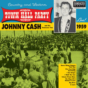 Johnny Cash - Johnny Cash Live At Town Hall Party 1959!