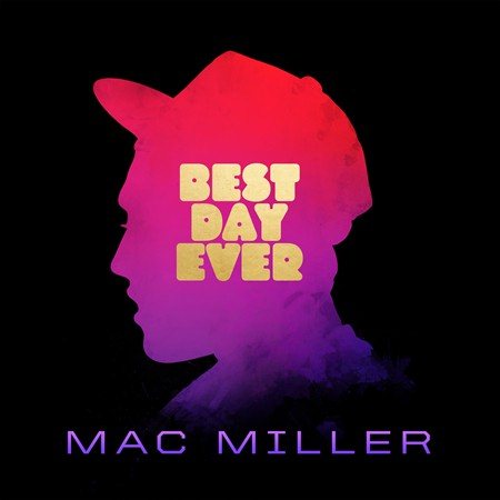 Mac Miller - Best Day Ever (2 LP)