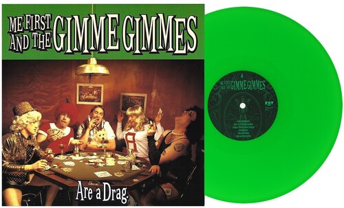 Me First And The Gimme Gimmes - Are a Drag (Green Colored Vinyl)