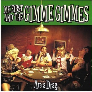 Me First And The Gimme Gimmes - Are a Drag (Green Colored Vinyl)