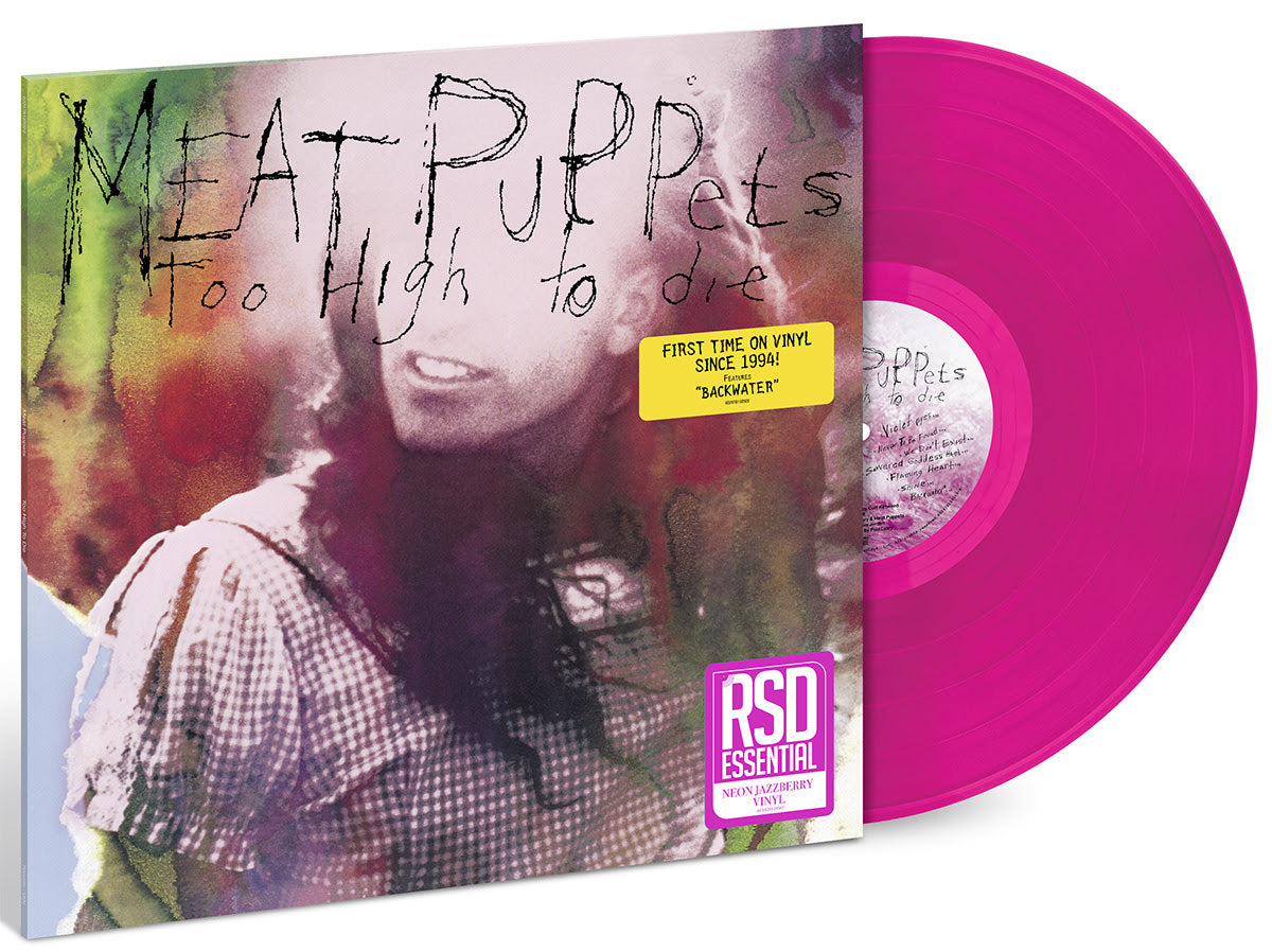 Meat Puppets - Too High To Die (Indie Exclusive) (Neon Jazzberry Vinyl) (Vinyl)