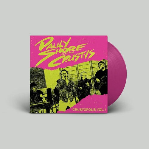 Order Pauly Shore and the Crustys - Crustopolis Vol. 1 (RSD 2024, Pink Vinyl)