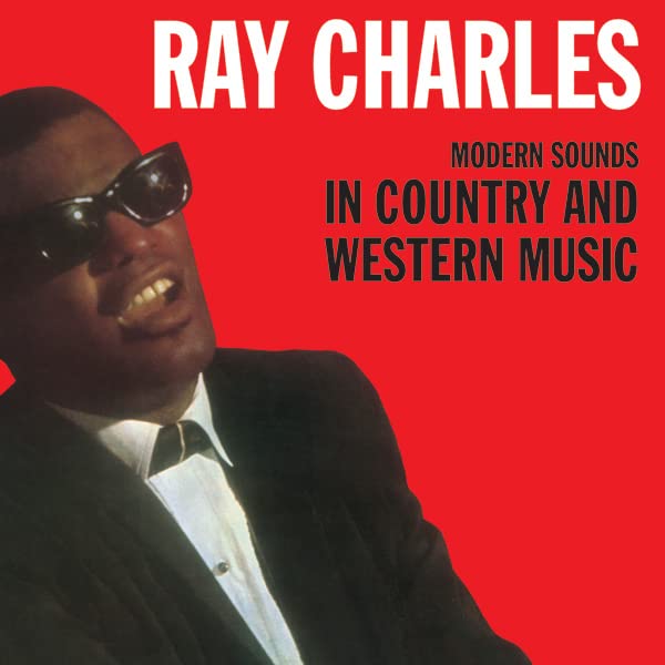 Ray Charles - Modern Sounds In Country And Western Music (Reissue, 180 Gram Vinyl)