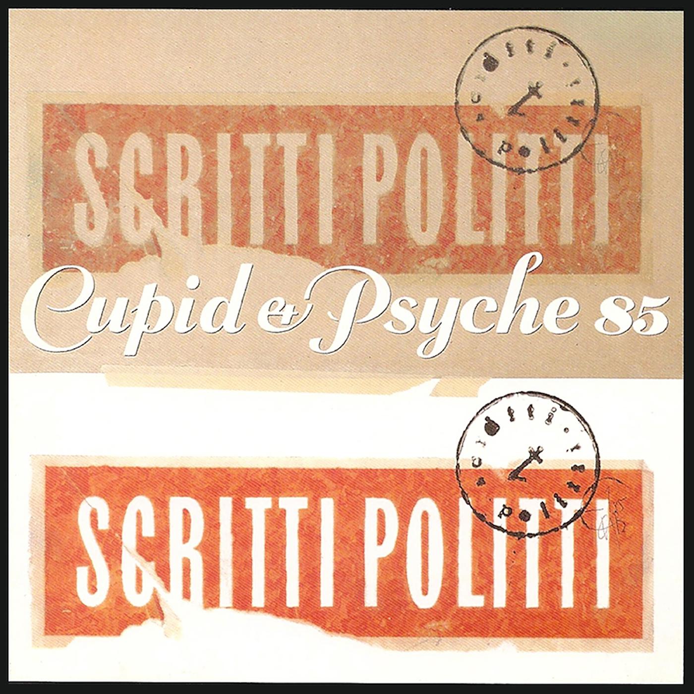 Scritti Politti - Cupid & Psyche 85 (Remastered, Deluxe Edition)