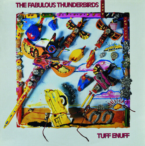The Fabulous Thunderbirds - Tuff Enuff (Limited Edition, Blue Colored Vinyl)