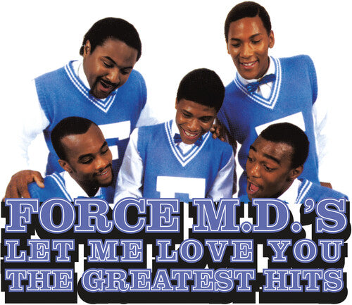 The Force M.D.'s - Let Me Love You: The Greatest Hits (140 Gram Opaque Blue Vinyl) (2 LP)