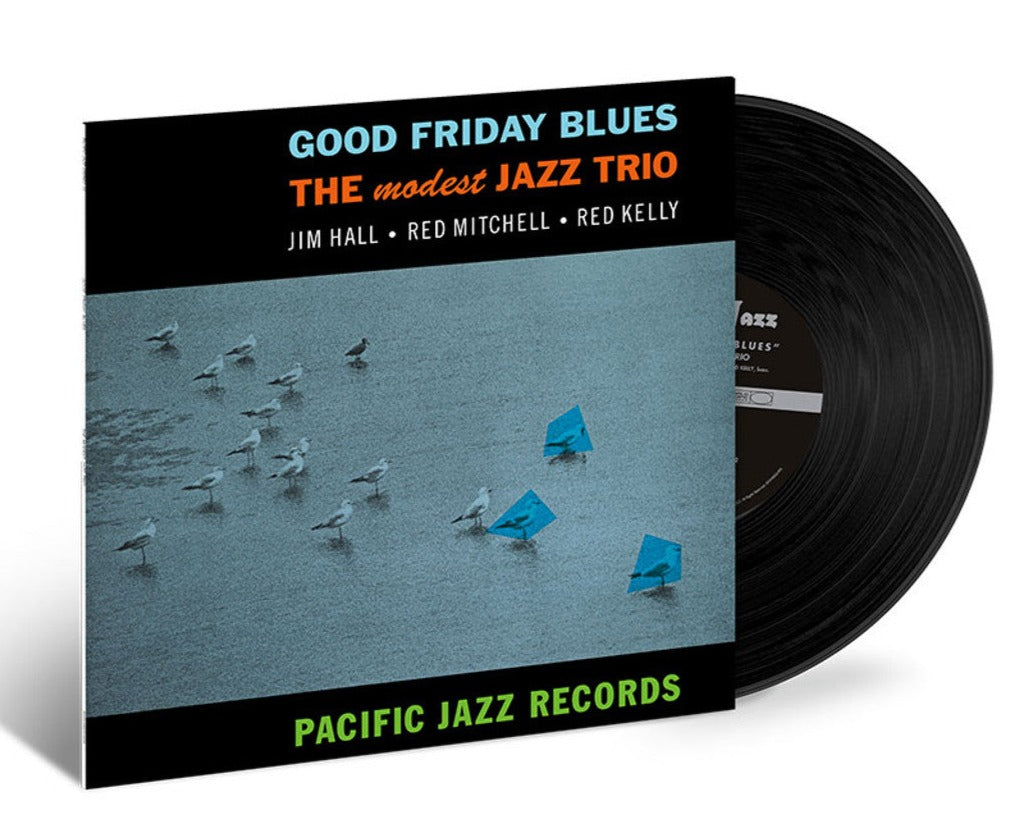 Order The Modest Jazz Trio - Good Friday Blues (Vinyl, Blue Note Tone Poet Series)