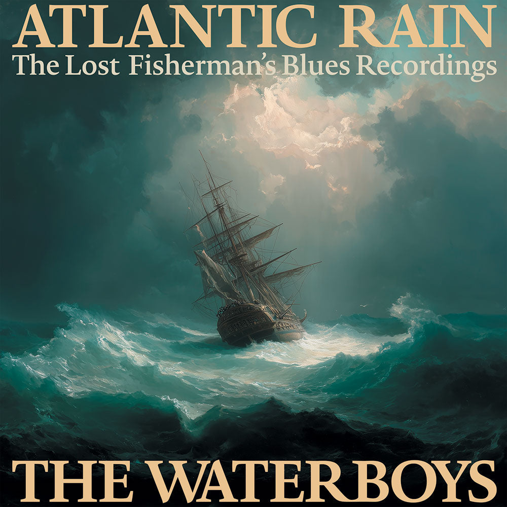 The Waterboys - Atlantic Rain: The Lost Fisherman's Blues Recordings (3 LP)