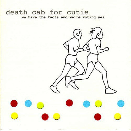 Order Death Cab for Cutie - We Have The Facts And We're Voting Yes (180 Gram Vinyl + Download)