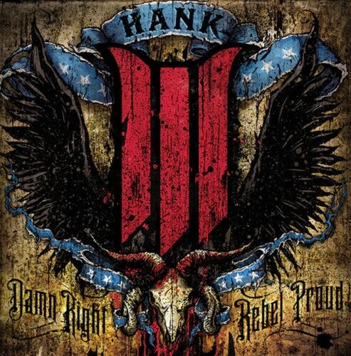 Order Hank Williams III - Damn Right, Rebel Proud (Blue Vinyl)