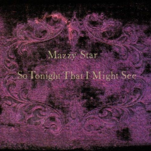 Buy Mazzy Star - So Tonight That I Might See (Vinyl)