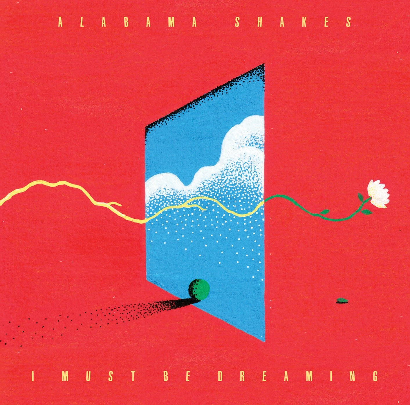Alabama Shakes - I Must Be Dreaming [Sky Blue LP]