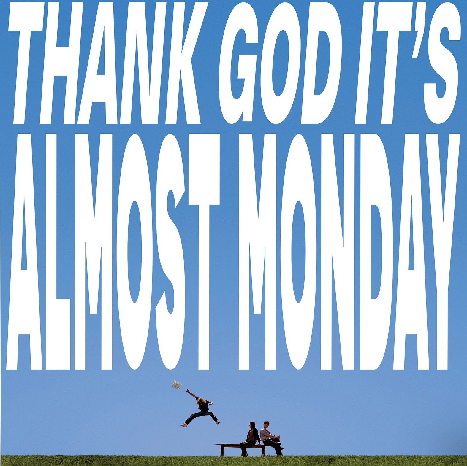 Almost Monday - Thank God It's Almost Monday [Sky Blue LP]