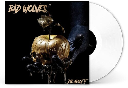 Order Bad Wolves - Die About It (White Vinyl)