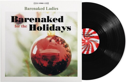 Order Barenaked Ladies - Barenaked Ladies For The Holidays (Vinyl)