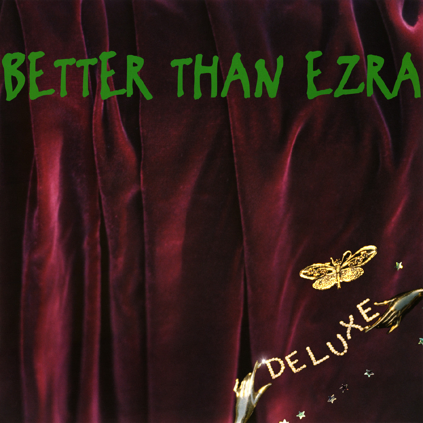 Better Than Ezra - Deluxe (Emerald Green Vinyl) (Vinyl)