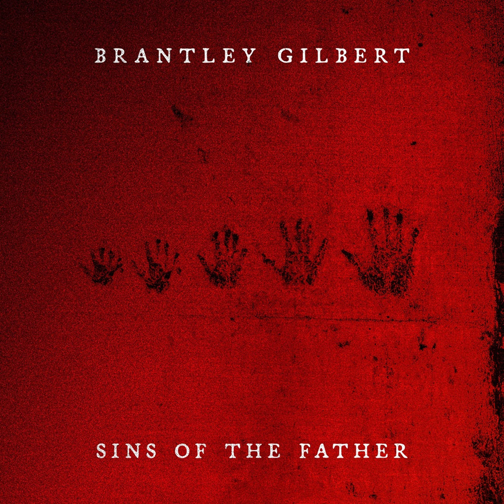 Brantley Gilbert - Sins Of The Father [LP]