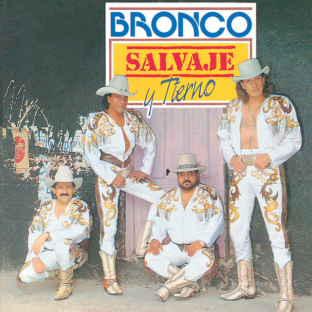 BRONCO - Salvaje Y Tierno [LP]