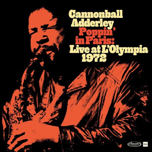 Order Cannonball Adderley - Poppin' In Paris: Live At L'Olympia 1972 (RSD 2024, 2xLP 180 Gram Vinyl)