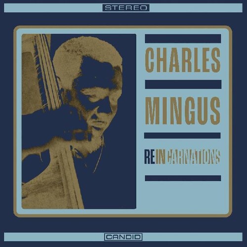 Order Charles Mingus - Reincarnations (RSD 2024, 190 Gram Vinyl)
