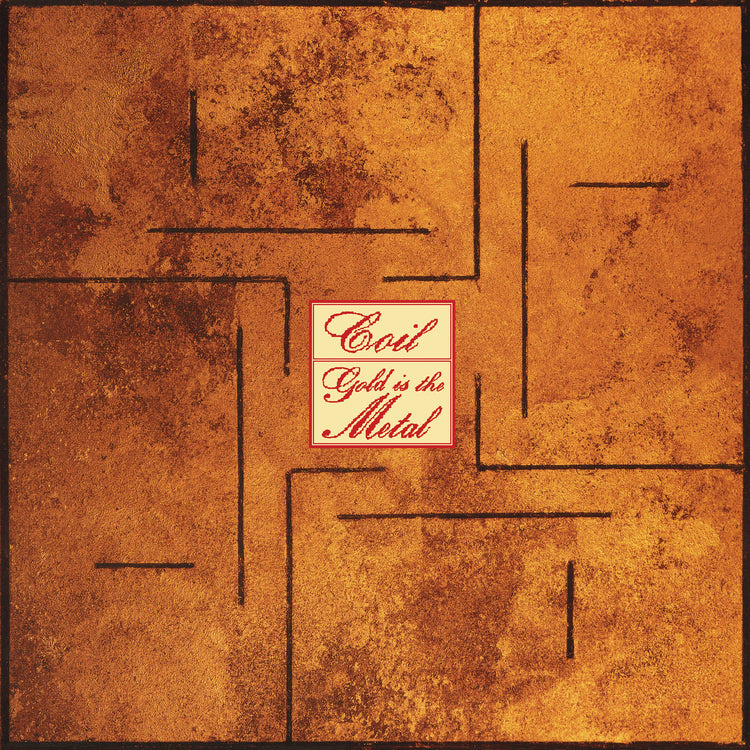 COIL - Gold Is The Metal (With The Broadest Shoulders) [Strictly Limited Edition Vinyl]