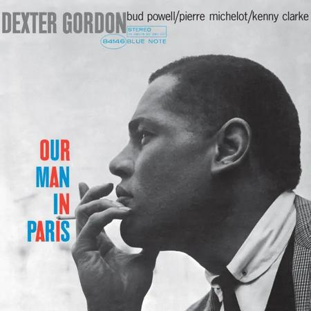 Order Dexter Gordon - Our Man In Paris (180 Gram Vinyl, Blue Note Classic Series)