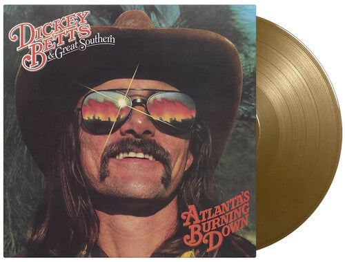 Dickey Betts & Great Southern - Atlanta's Burning Down (Limited Edition, 180 Gram Gold Vinyl) [Import]