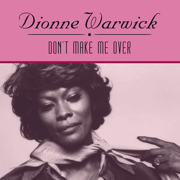 Dionne Warwick - Don't Make Me Over [Clear Vinyl]