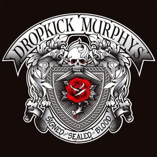 Dropkick Murphys - Signed And Sealed In Blood [2LP]