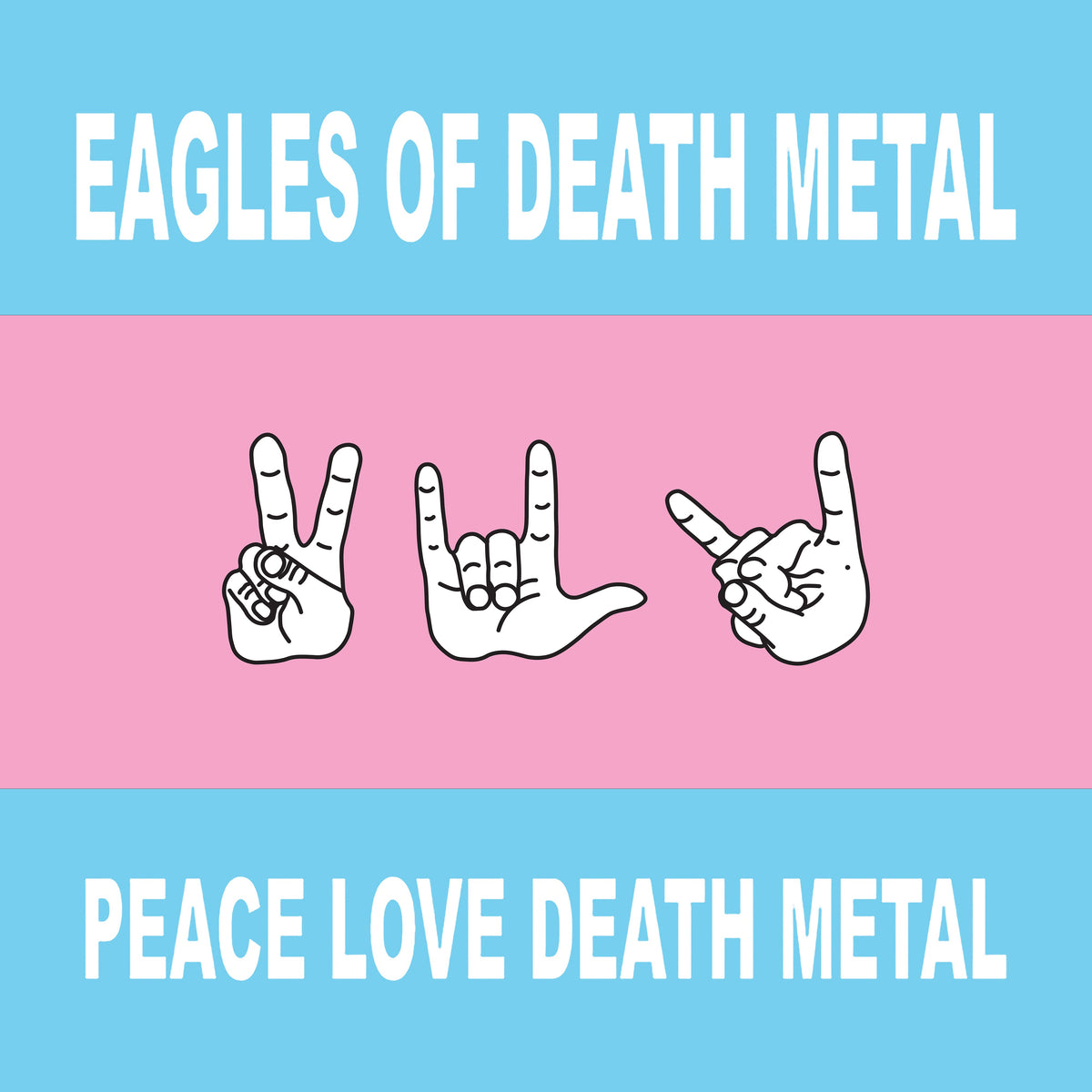 Eagles Of Death Metal - Peace Love Death Metal (White Vinyl)