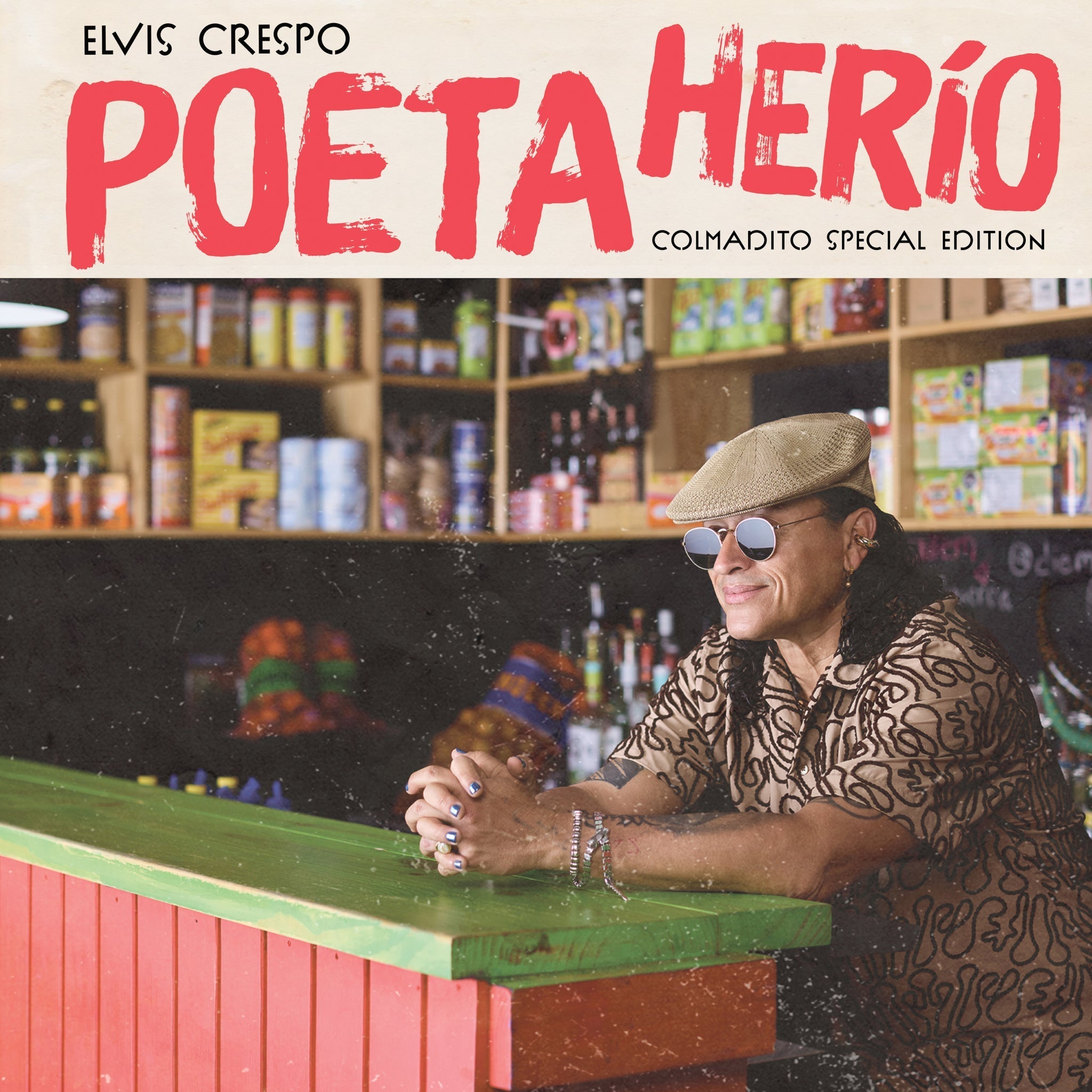 Elvis Crespo - Poeta Herio (Colmadito Special Edition)