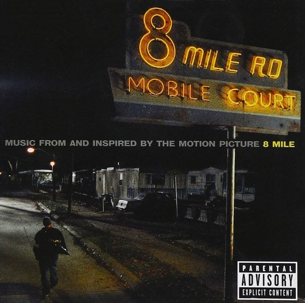 Eminem - 8 Mile (Music From and Inspired by the Motion Picture) [Explicit Content]