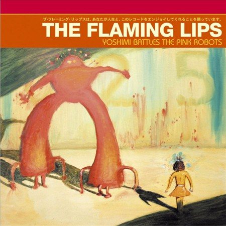 Flaming Lips - YOSHIMI BATTLES THE PINK ROBOTS