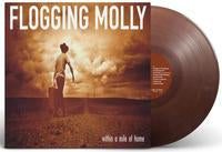 Order Flogging Molly - Within A Mile Of Home (Eco Mix Tobacco Vinyl)