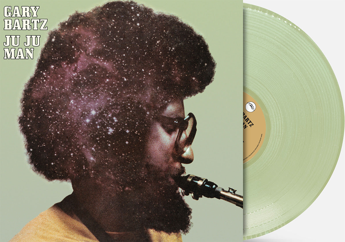 Gary Bartz - Ju Ju Man (Indie Exclusive) (180G) [Sky Blue Vinyl]
