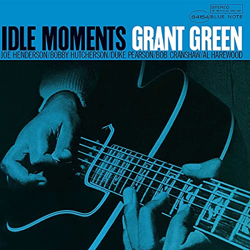 Grant Green - Idle Moments (Blue Note Classic Vinyl Edition) (180 Gram Vinyl)