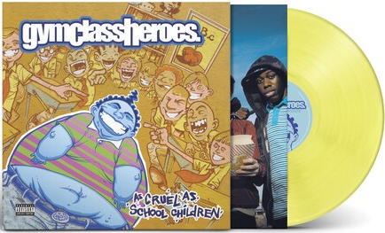 Gym Class Heroes - As Cruel As School Children [Explicit Content] (Lemonade Yellow Vinyl)