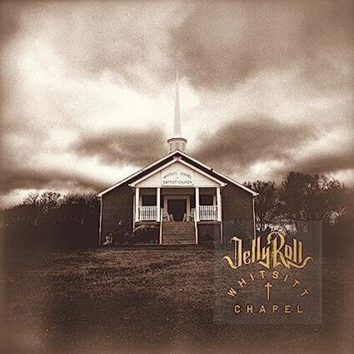 Order Jelly Roll - Whitsitt Chapel (Vinyl)