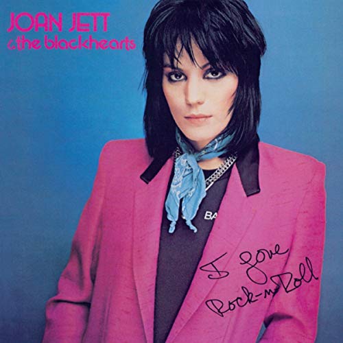 Joan Jett & The Blackhearts - I Love Rock 'N' Roll [Vinyl LP]