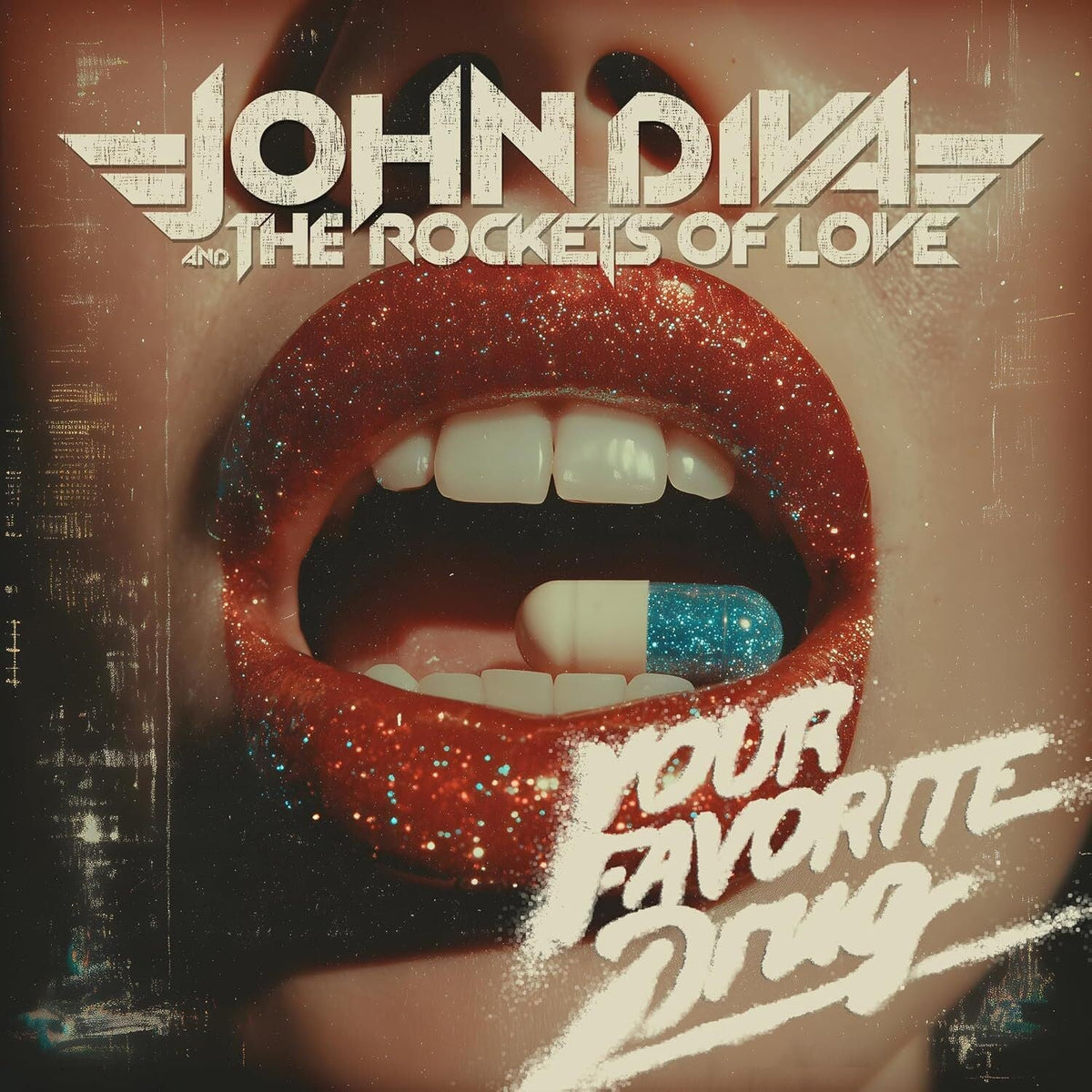 John Diva & The Rockets Of Love - Your Favorite Drug [Red Vinyl]