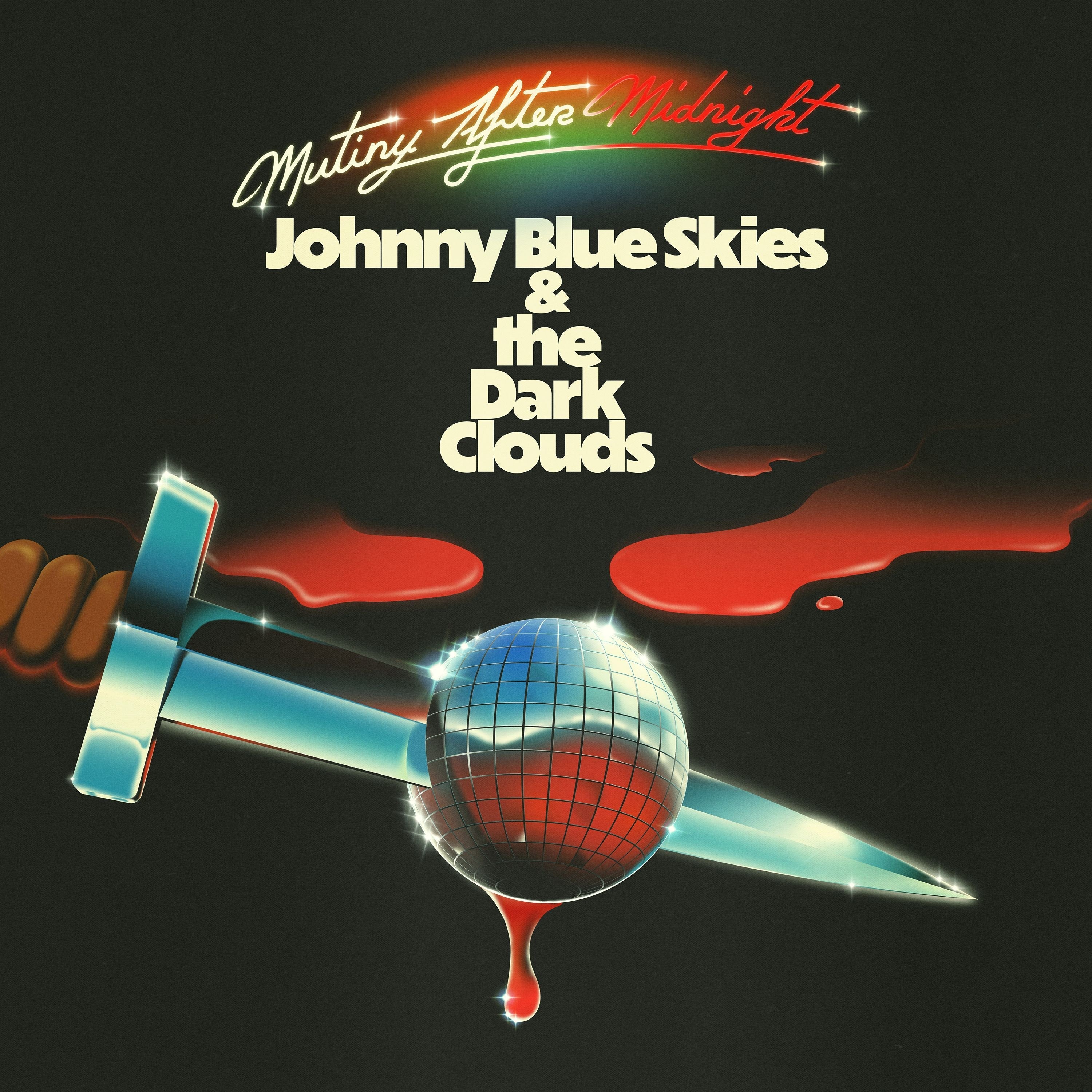 Johnny Blue Skies & The Dark Clouds - Mutiny After Midnight (Indie Exclusive) [Translucent Red Vinyl]