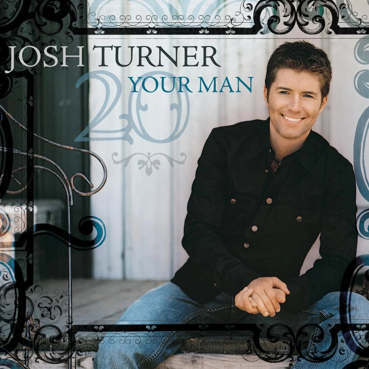 Josh Turner - Your Man (20th Anniversary) [180G LP]