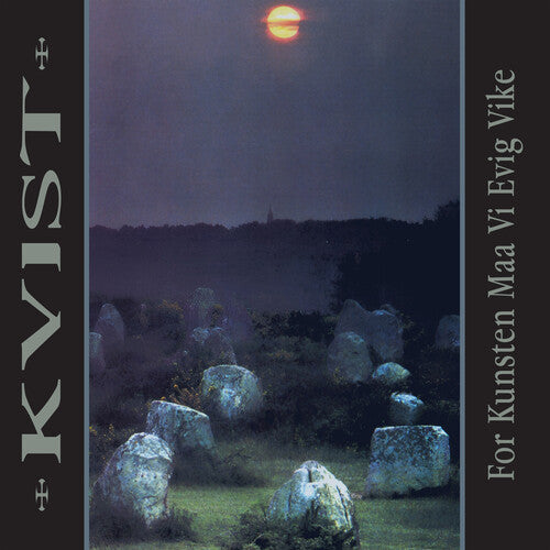 Kvist - For Kunsten Maa Vi Evig Vike (30Th Anniversary) [Marble Vinyl]