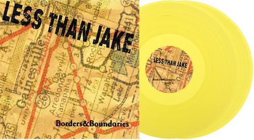LESS THAN JAKE - Borders & Boundaries: 25th Anniversary Edition [Explicit Content] Limited Edition, Yellow Colored Vinyl, Expnaded) (2 Lp's) (Vinyl)